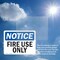 Signmission Fire Use Only OSHA Notice Sign, Plastic, 10in W x 7in L, 2PK OS-2PACK-NS-P-710-L-12709 - alternate 4